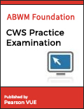 ABWM Foundation CWS Practice Examination